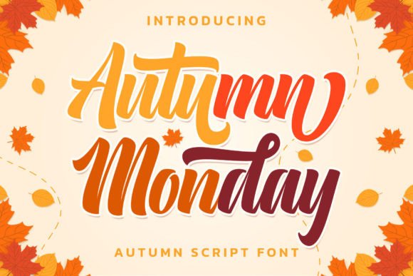 Autumn Monday: The Elegant Script Font for Creative Makers