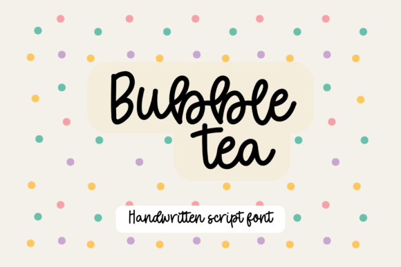 Bubble Tea Font: A Handwritten Script for Modern Marketing
