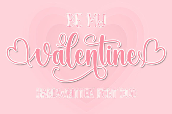 Designing with the Be My Valentine Duo Font
