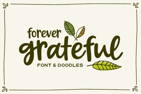 Forever Grateful: A Playful Script for Engaging Editorial Design