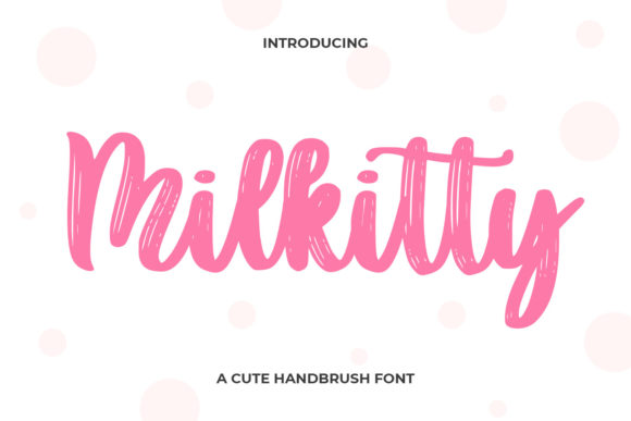 Milkitty: A Romantic Script Font for Editorial Elegance