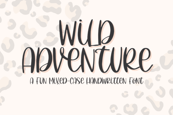 Wild Adventure: A Font for Calm Editorial Design